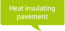 Heat insulating pavement