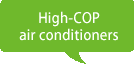 High-COP air conditioners
