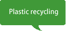 Plastic recycling