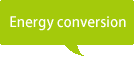 Energy conversion
