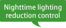 Nighttime lighting reduction control